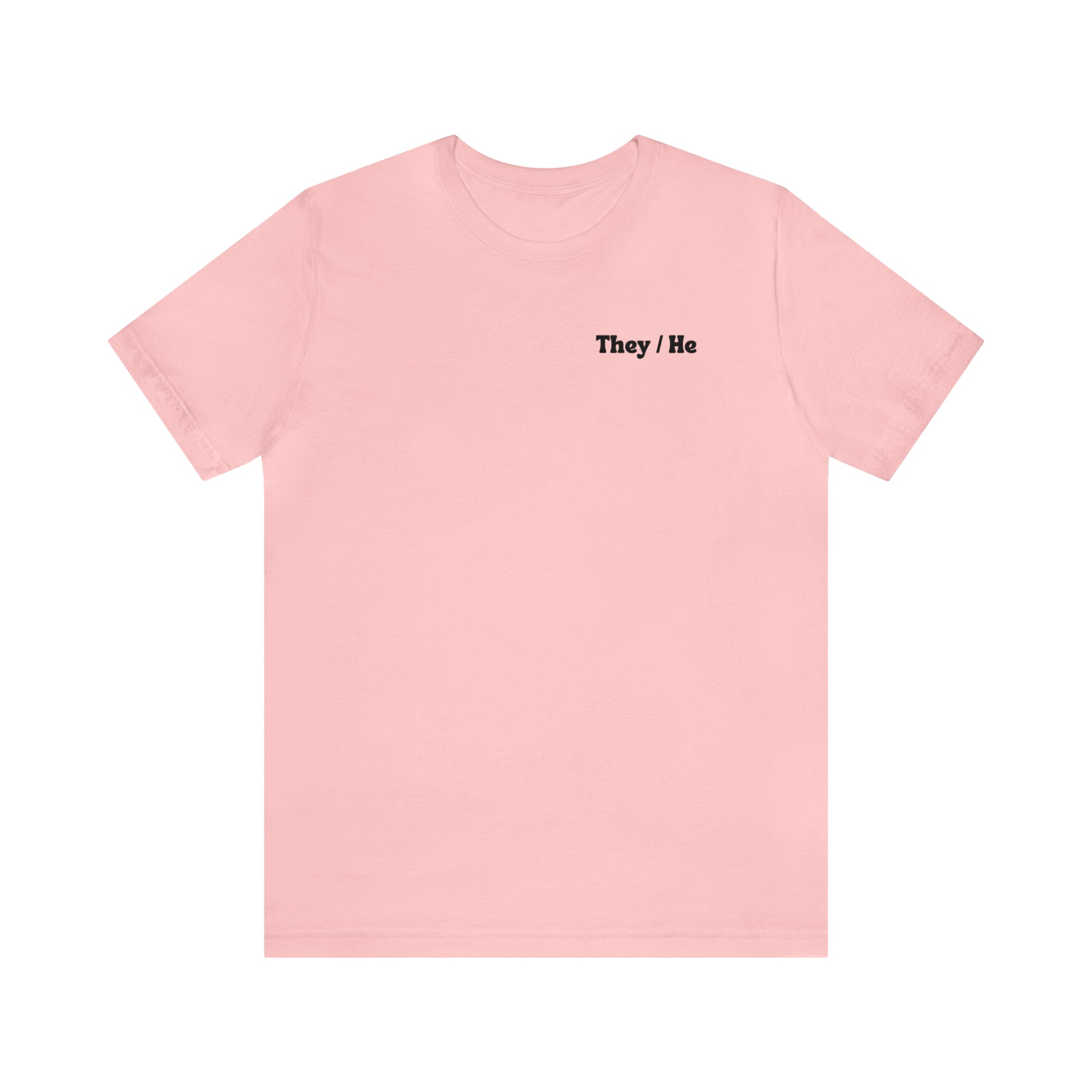 They/He Pronoun T-Shirt - inclusivity T-Shirt - Cute Pride Shirt - Embrace Your Diff