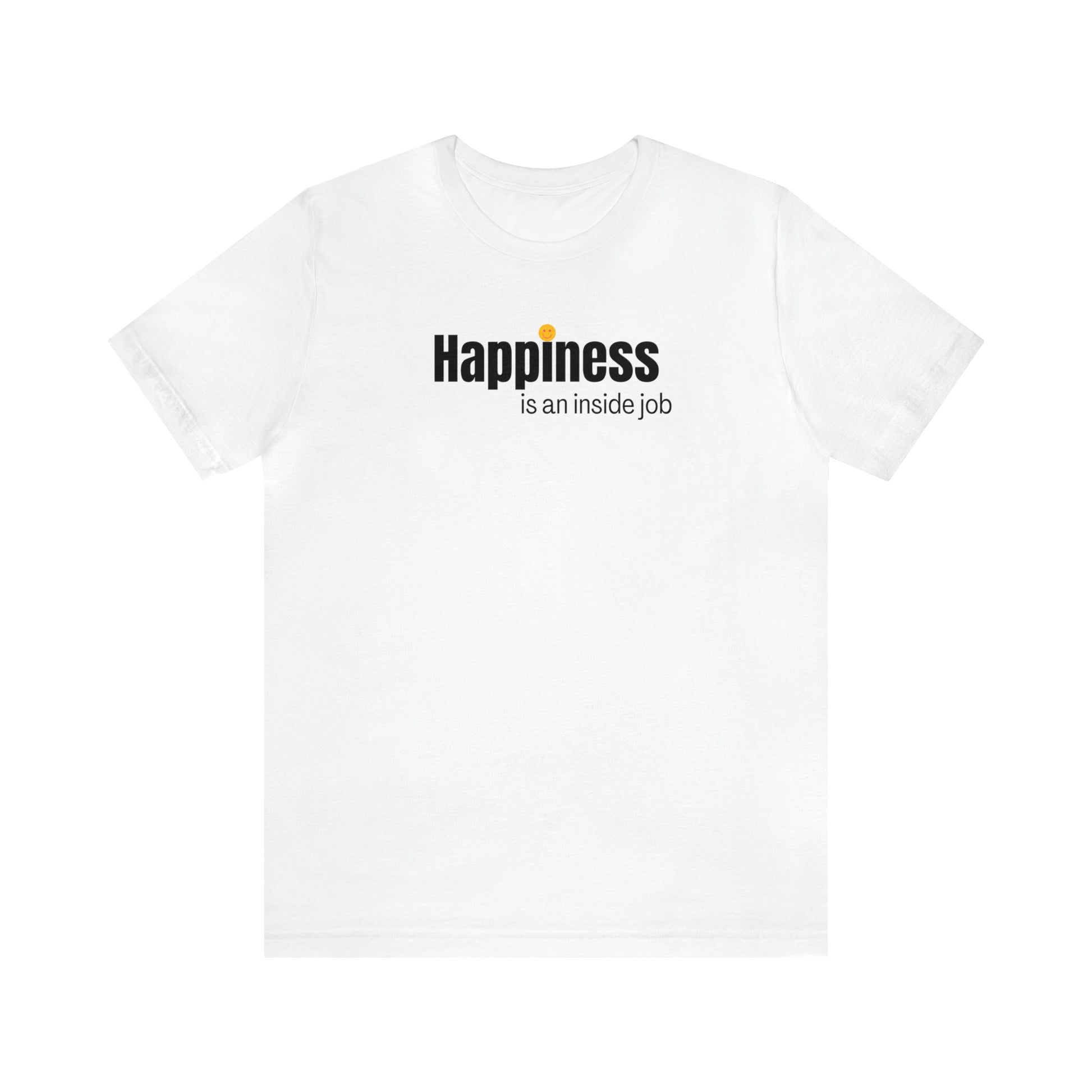 Happiness Adult Shirt for Self Love with Smiley Face - Embrace Your Diff