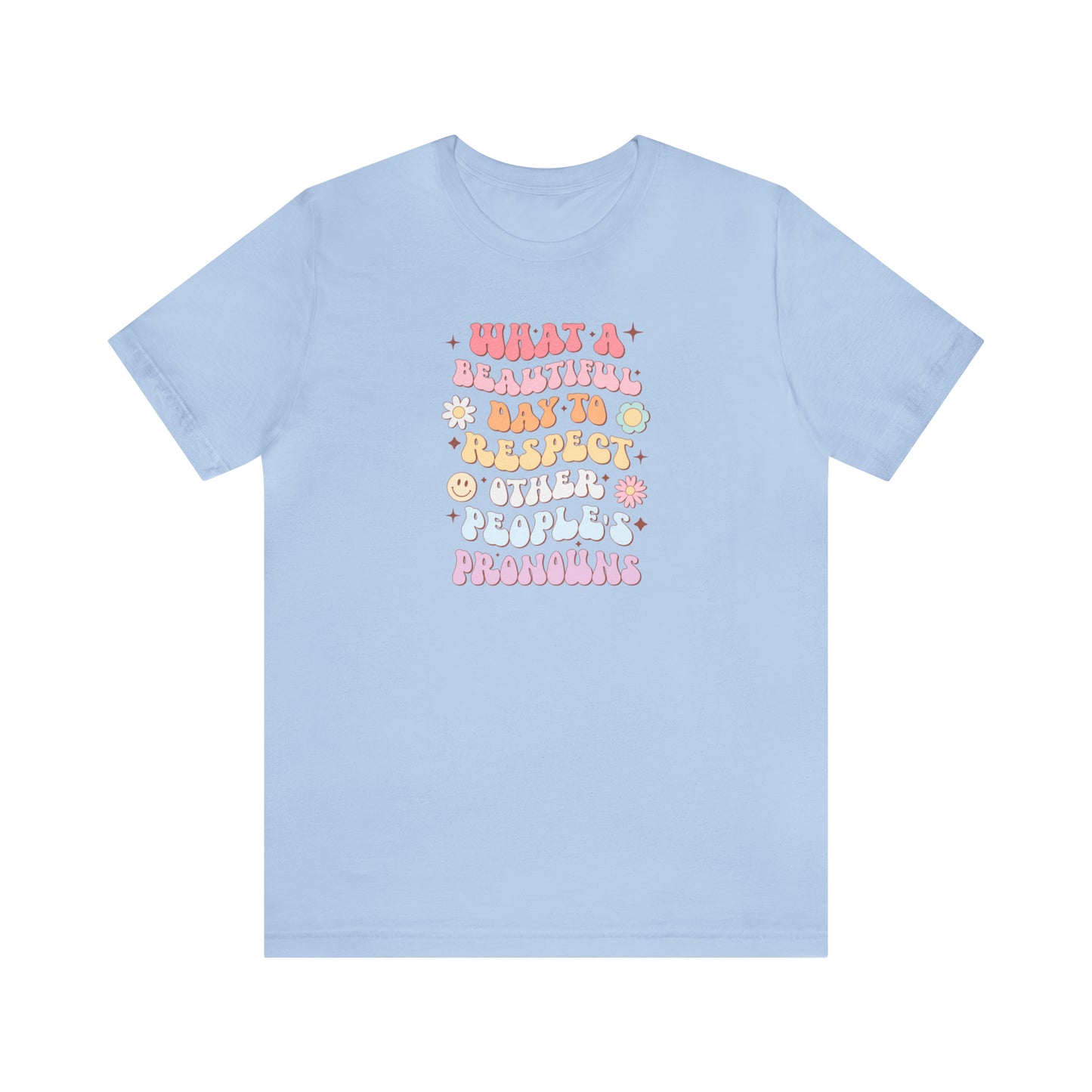Cute Pronoun Shirt - LGBT+ Pride Shirt - Embrace Your Diff