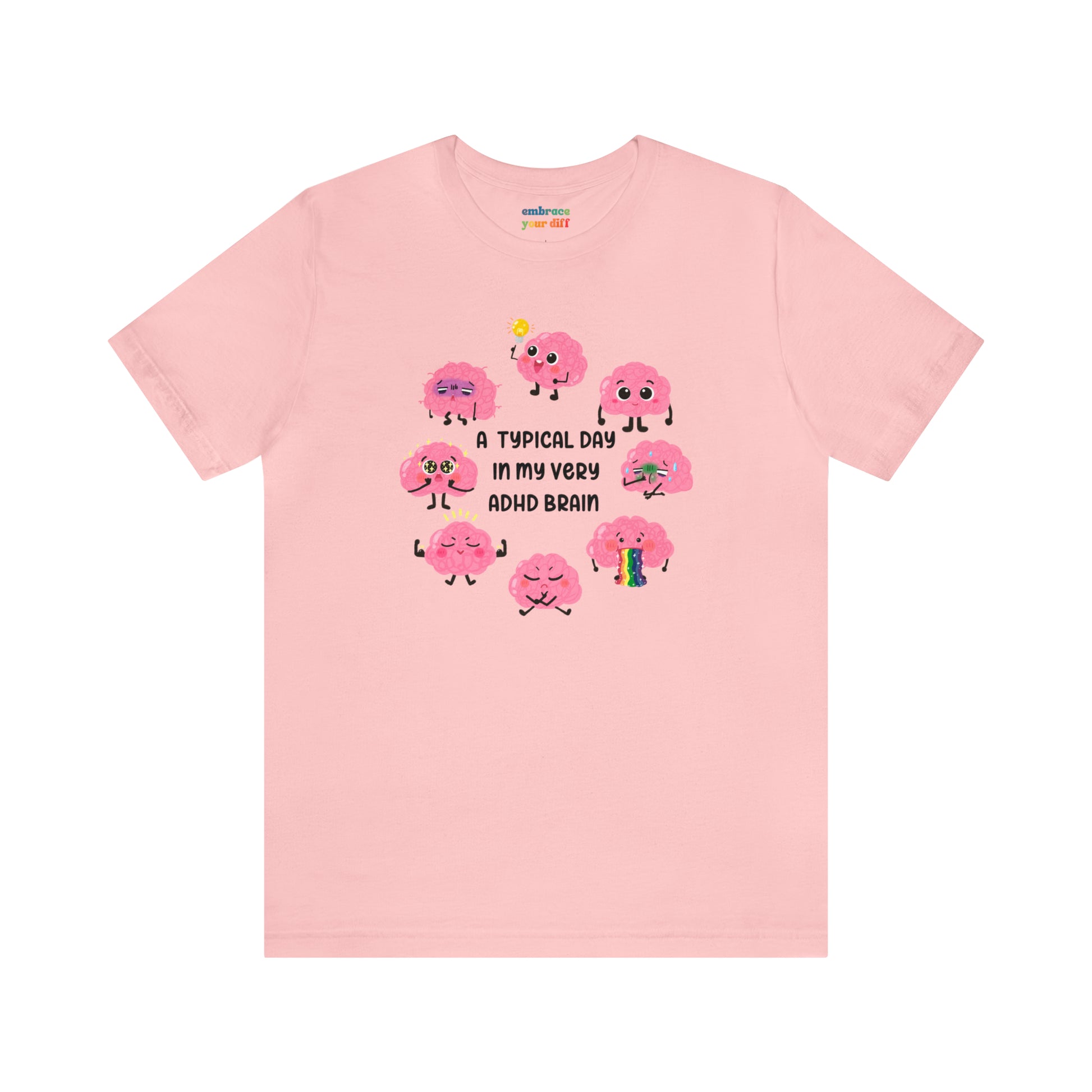 Funny ADHD T-Shirt - Cute ADHD Brain Shirt - Embrace Your Diff