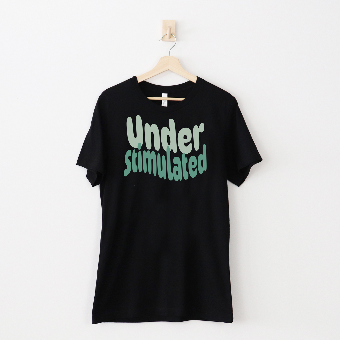 Cute Neurodiversity Tshirt, Understimulated Shirt - Green - Embrace Your Diff