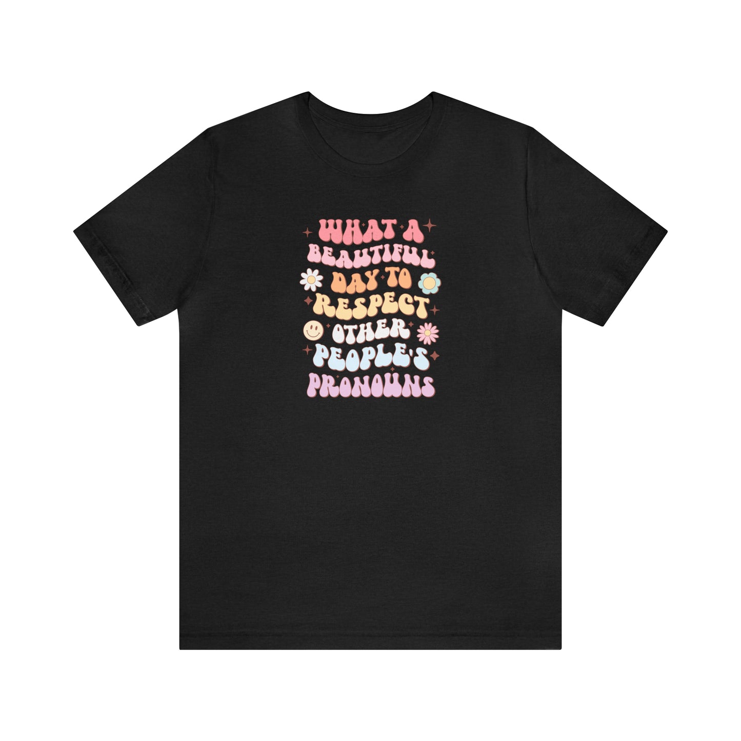Cute Pronoun Shirt - LGBT+ Pride Shirt - Embrace Your Diff