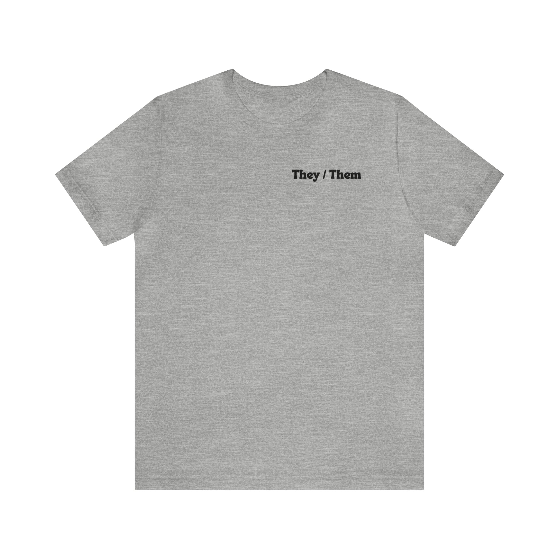 They/Them Pronoun T-Shirt - inclusivity T-Shirt - Cute Pride Shirt - Embrace Your Diff