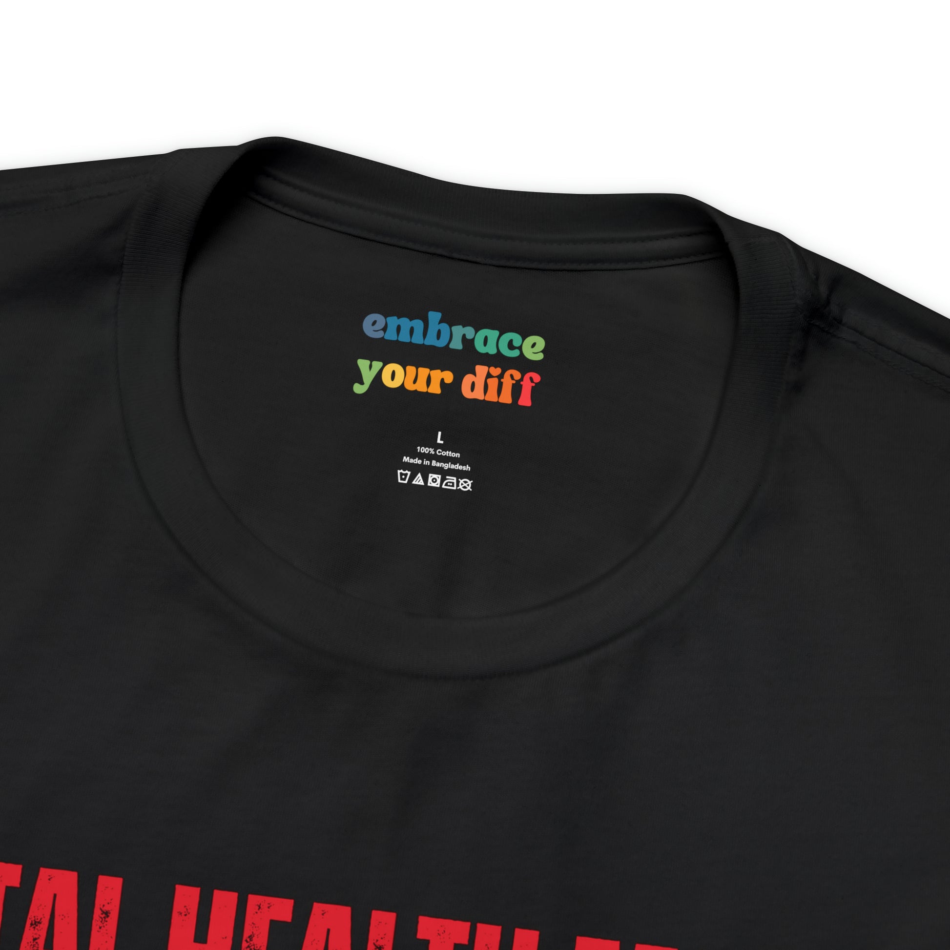 Unisex Tshirt Celebrating Mental Health Awareness - Shirt for Inclusivity - Embrace Your Diff