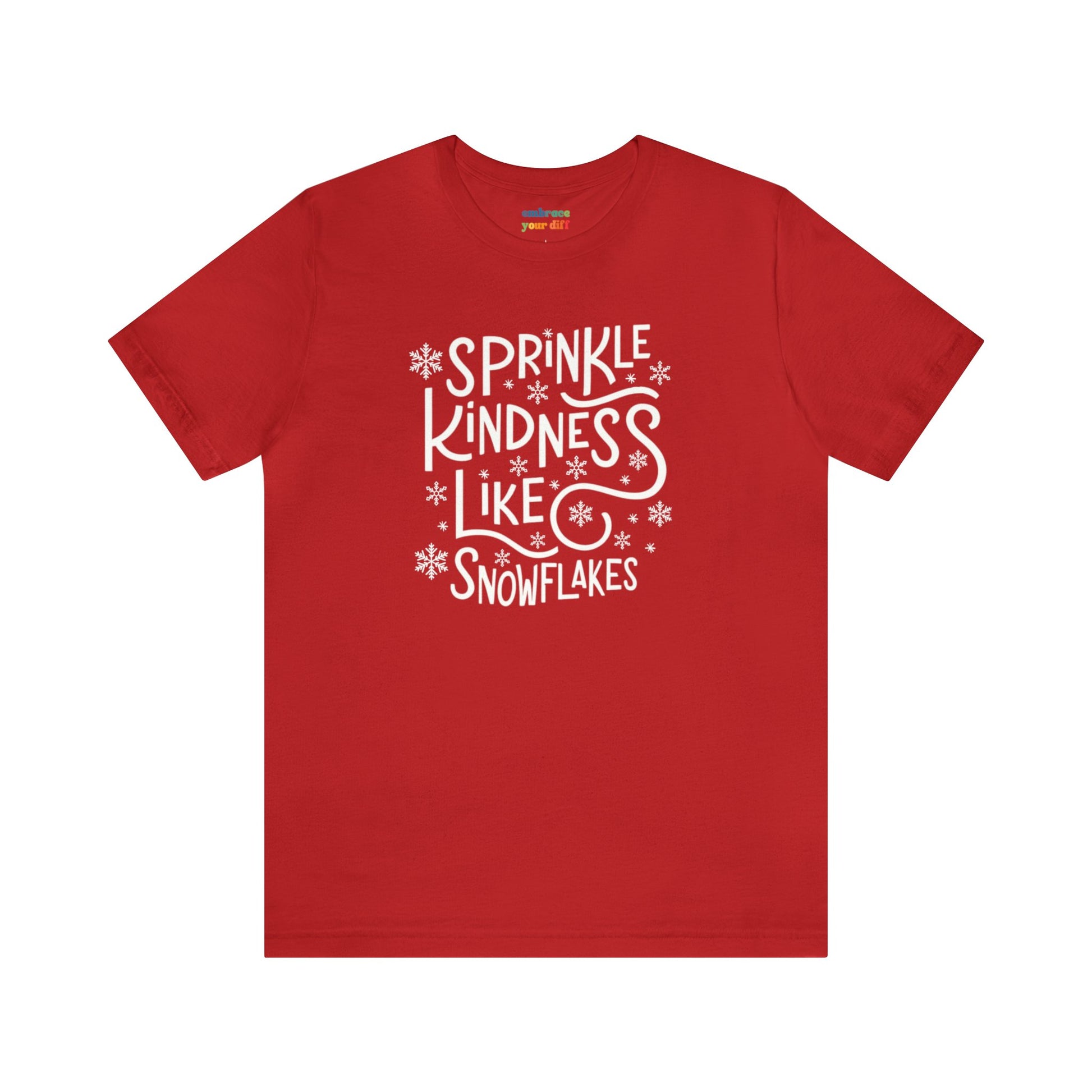 Sprinkle Kindness T-shirt, Cute Winter Shirt - Embrace Your Diff