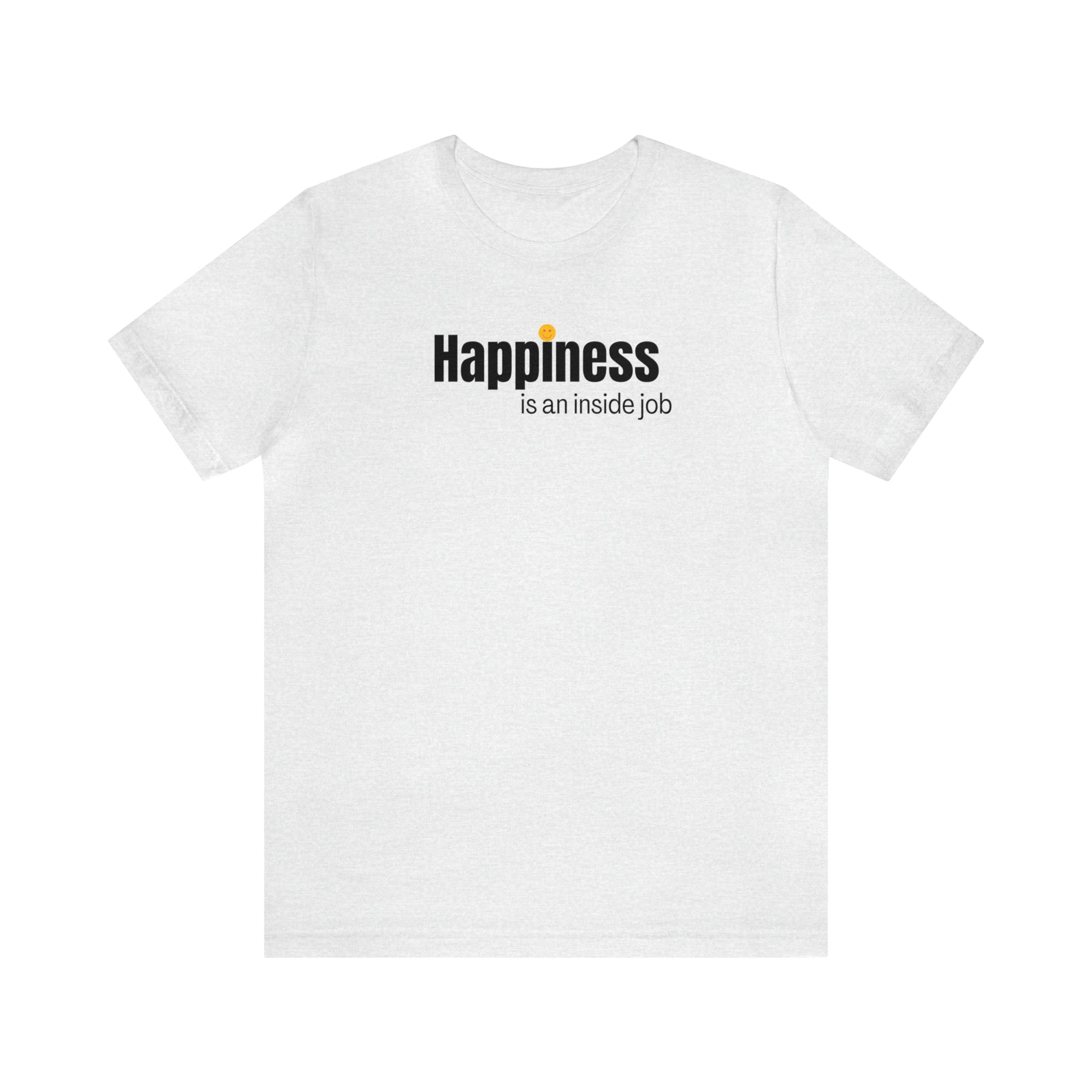 Happiness Adult Shirt for Self Love with Smiley Face - Embrace Your Diff