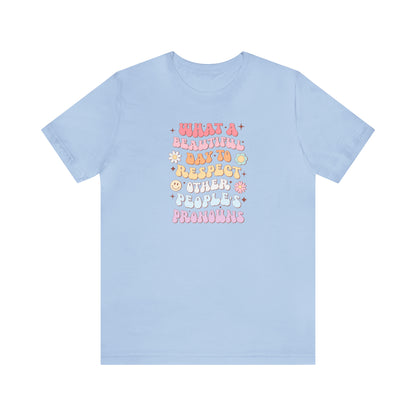 Cute Pronoun Shirt - LGBT+ Pride Shirt - Embrace Your Diff
