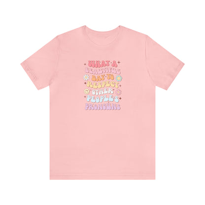 Cute Pronoun Shirt - LGBT+ Pride Shirt - Embrace Your Diff