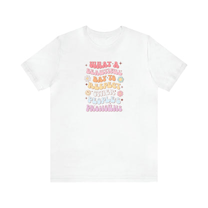 Cute Pronoun Shirt - LGBT+ Pride Shirt - Embrace Your Diff
