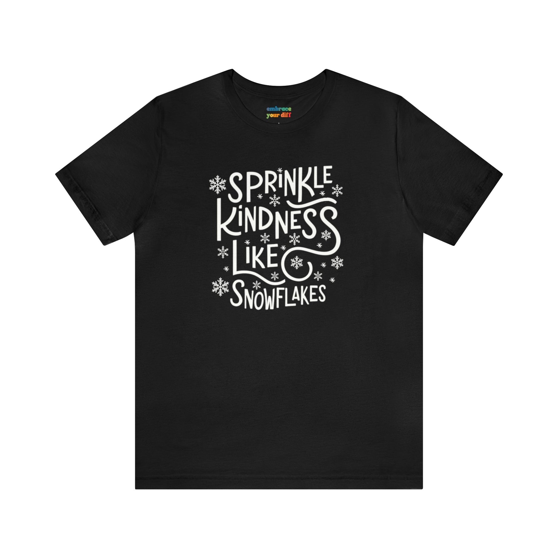 Sprinkle Kindness T-shirt, Cute Winter Shirt - Embrace Your Diff