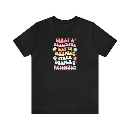 Cute Pronoun Shirt - LGBT+ Pride Shirt - Embrace Your Diff