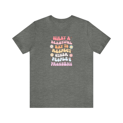 Cute Pronoun Shirt - LGBT+ Pride Shirt - Embrace Your Diff