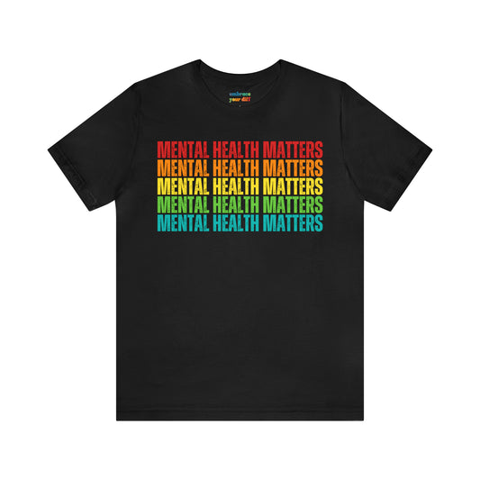 Mental Health Acceptance Unisex Shirt - Inclusivity Tshirt for Adults - Therapist Shirt - Embrace Your Diff